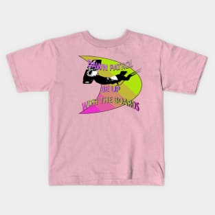 Freestyle Kitesurfer Be Up With The Boards Fun Pun Kids T-Shirt